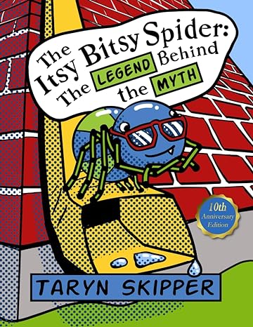 The Itsy Bitsy Spider: The Legend Behind the Myth