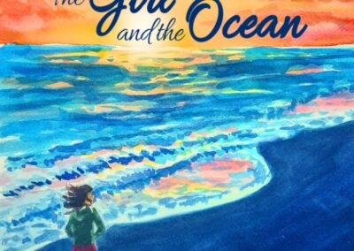 The Girl and the Ocean, by Lisa DeJong, Illustrated by Taryn Skipper